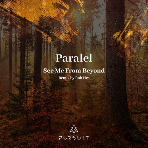 Paralel – See Me From Beyond [PRST038]